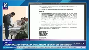 El Jurado Nacional de Elecciones declaró infundadas las apelaciones presentadas por la organización política y confirmó las resoluciones que habían rechazado los pedidos de nulidad de mesas en Lima y en el extranjero./ Video: Canal N