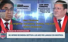 JNJ: Informe recomienda destituir a Luis Arce por llamadas con César Hinostroza  - Noticias de cesar-hinostroza