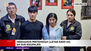 Hermanos pretendían llevar 400 mil dólares en equipajes. Foto y video: América Noticias