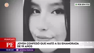 Joven confesó que mató a su enamorada de 19 años en Huancayo