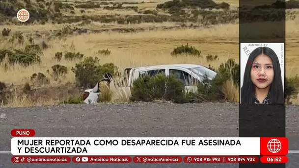 Mujer reportada como desaparecida fue asesinada y descuartizada en Puno. Foto: América Noticias