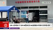 Un joven y un médico mueren por COVID-19 en Tarapoto