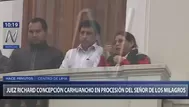 Juez Concepción participó de la procesión del Señor de los Milagros