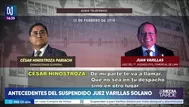 Juez Juan Varillas Solano: antecedentes del magistrado suspendido