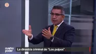 Julio Corcuera sobre Los Pulpos: Las organizaciones criminales son multipropósito