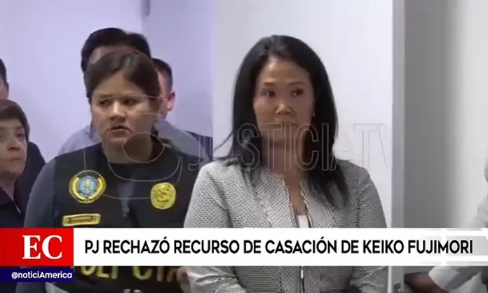 Pj Declaró Infundado Recurso De Casación De Keiko Fujimori Por Lavado