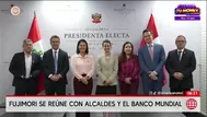 Keiko Fujimori se reunió con Banco Mundial y alcaldes para abordar economía y seguridad
