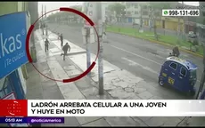 Ladrón arrebató celular a una joven y huyó en moto en Los Olivos - Noticias de los-chihuan