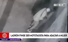 Ladrón finge ser mototaxista para asaltar a mujer - Noticias de tepha-loza