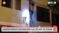 Ladrón intentó escapar por los techos de las casas en San Luis