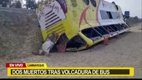 Lambayeque: Al menos dos muertos tras volcadura de bus en la Panamericana Norte. Video: Canal N