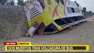 Lambayeque: Al menos dos muertos tras volcadura de bus en la Panamericana Norte. Video: Canal N