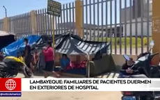 Lambayeque: familiares de pacientes duermen en exteriores de hospital - Noticias de martha-chavez