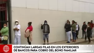 Largas colas en bancos por cobro de bonos. Video: América