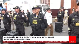 Auditoría revela deficiencias en patrullaje policial en La Libertad. Foto y video: Unidad de investigación