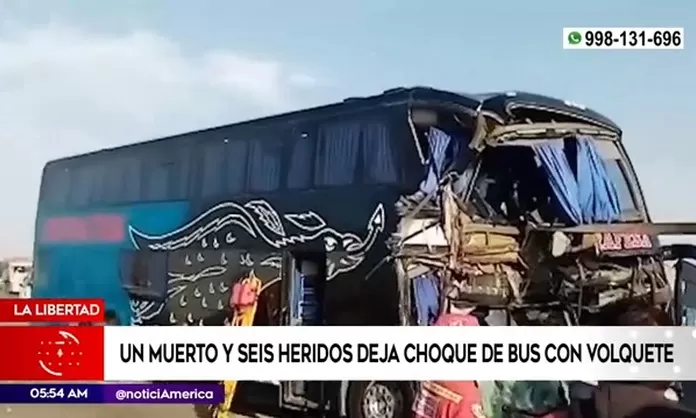 La Libertad: Un muerto y 6 heridos tras choque de bus y volquete