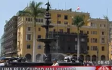 Lima es la ciudad más visitada de Latinoamérica - Noticias de cuna-mas