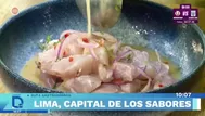 Lima, principal ciudad gastronómica de Latinoamérica