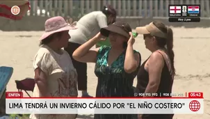 Lima tendrá invierno cálido por El Niño costero. Foto y video: América Noticias