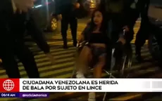 Lince: ciudadana extranjera es herida de bala por un sujeto en moto - Noticias de lince