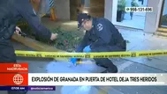 Lince: Explosión de granada frente a hotel dejó tres heridos