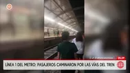 Línea 1 del Metro de Lima: Pasajeros caminan por vías tras avería