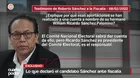 Lo que declaró el candidato Roberto Sánchez ante la fiscalía