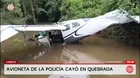 Loreto: Avioneta de la Policía cae en quebrada con detenidos