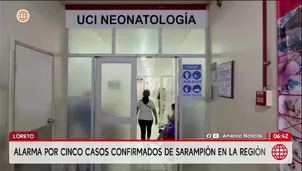 La Dirección Regional de Salud de Loreto confirmó cinco casos de sarampión en la región, de los cuales cuatro corresponden a la provincia de Alto Amazonas y uno a Iquitos./ Video: América Noticias
