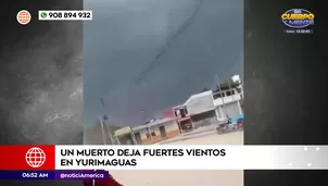 Un muerto deja fuertes vientos en Yurimaguas. Foto y video: América Noticias