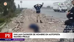 Cadáver en autopista Ramiro Prialé. Foto y video: América Noticias