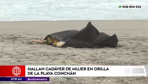 Hallan cadáver de una mujer en la playa Conchán. Foto y video: América Noticias 