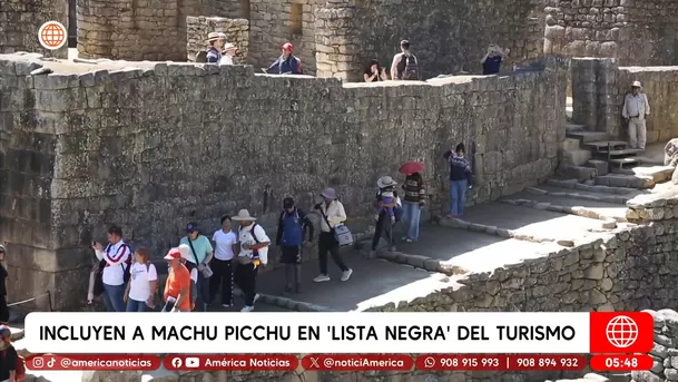 Incluyen a Machu Picchu en lista negra del turismo. Foto: América Noticias