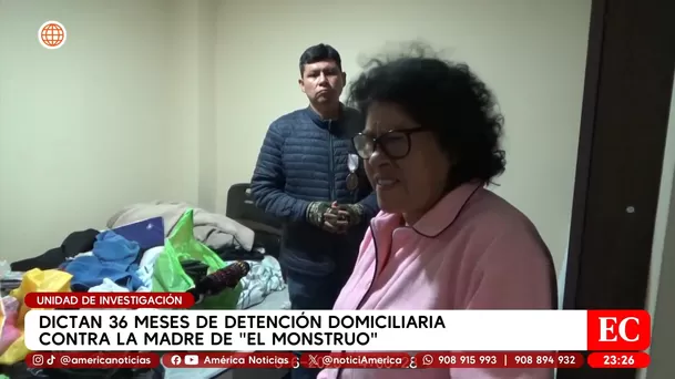 Dictan detención domiciliaria a madre de "El Monstruo". Foto: América TV