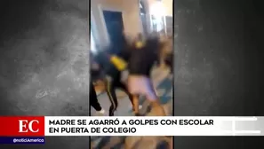  Madre se agarró a golpes con escolar en puerta de colegio