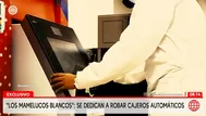“Mamelucos blancos”: así revientan cajeros en Perú
