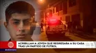 Manchay: acribillan a joven que regresaba a su casa tras partido de fútbol