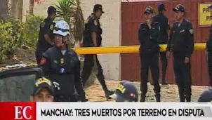 Tres muertos en Manchay.