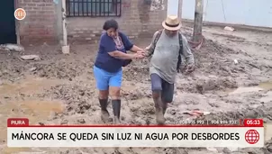 Máncora: Huaicos y lluvias torrenciales dejan casas inundadas. Foto y video: América Noticias