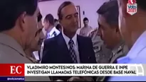 Marina de Guerra e INPE inician investigación a Vladimiro Montesinos por llamadas telefónicas. Video: América