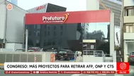 Más proyectos para retirar AFP, ONP y CTS en el Congreso