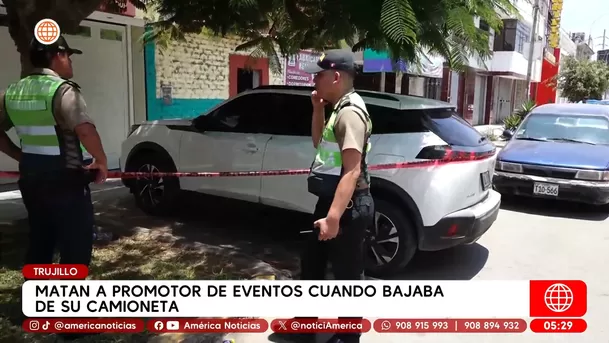 Matan a promotor de eventos cuando bajaba de su camioneta en Trujillo. Foto: América Noticias Matan a promotor de eventos cuando bajaba de su camioneta en Trujillo. Foto: América Noticias