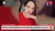 Matan a universitaria por un celular en San Juan de Lurigancho