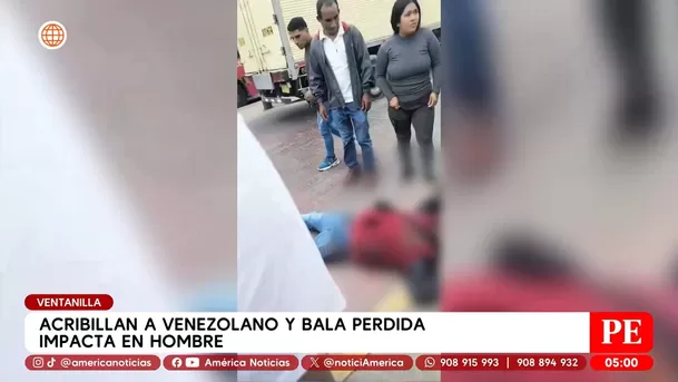 Acribillan a venezolano y bala perdida impacta en hombre en Ventanilla. Foto: América Noticias Acribillan a venezolano y bala perdida impacta en hombre en Ventanilla. Foto: América Noticias