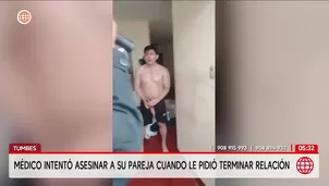 Médico es detenido por intento de feminicidio en Tumbes. Foto y video: América Noticias