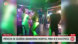 Médicos abandonan guardia en el Hospital de Ventanilla para ir a discoteca. Foto y video: América Noticias