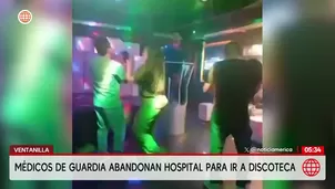 Médicos abandonan guardia en el Hospital de Ventanilla para ir a discoteca. Foto y video: América Noticias