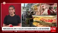 Mercados de Lima y Callao acatarán paro este 6 de noviembre
