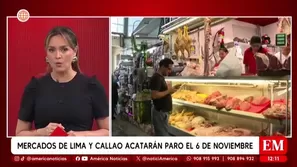 Mercados de Lima y Callao acatarán paro el 6 de noviembre. Foto y video: América Noticias