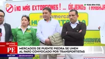 Mercados de Puente Piedra se unen al paro convocado por transportistas. Foto y video: América Noticias